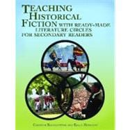 Teaching Historical Fiction With Ready-made Literature Circles for Secondary Readers