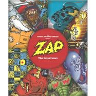 The Comics Journal Library Vol. 9 Zap - The Interviews