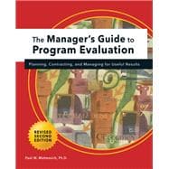 Manager's Guide to Program Evaluation: 2nd Edition