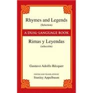 Rhymes and Legends (Selection)/Rimas y Leyendas (selección) A Dual-Language Book