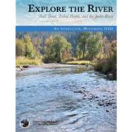 Explore the River : Bull Trout, Tribal People, and the Jocko River