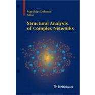 Structural Analysis of Complex Networks