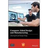 Computer Aided Design and Manufacturing