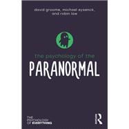 The Psychology of the Paranormal