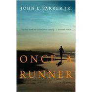Once a Runner A Novel
