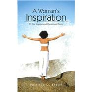 A Woman's Inspiration: 21 Day Inspirational Quotes and Poetry