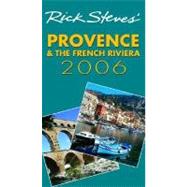 Rick Steves' Provence and the French Riviera 2006