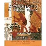 Documents in World History Vol. 1 : The Great Traditions: from Ancient Times to 1500