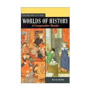 Worlds of History: A Comparative Reader : To 1550