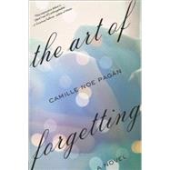 The Art of Forgetting A Novel