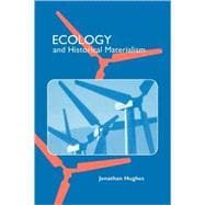 Ecology and Historical Materialism