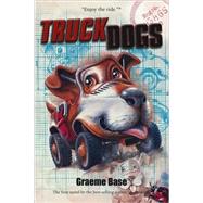 Truckdogs A Novel in Four Bites