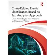 Crime-Related Events Identification Based on Text Analytics Approach