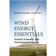 Wind Energy Essentials Societal, Economic, and Environmental Impacts