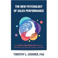 The New Psychology of Sales Performance