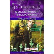 Bulletproof Billionaire : New Orleans Confidential