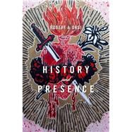 History and Presence