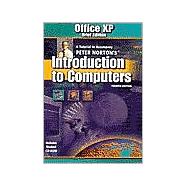 Office XP Brief: A Tutorial to Accompany Peter Norton’s Introduction to Computers, Student Edition with CD-ROM