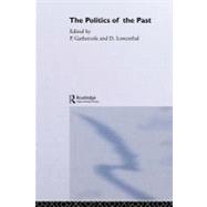 The Politics of the Past,9780203167892