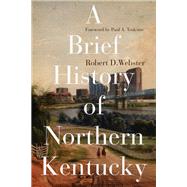 A Brief History of Northern Kentucky