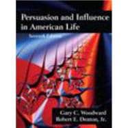 Persuasion and Influence in American Life, Seventh Edition