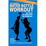 The Amazing Water Bottle Workout