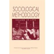 Sociological Methodology, Volume 29, 1999,