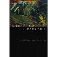 A Theology of the Dark Side