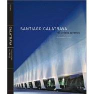 Santiago Calatrava The Athens Olympics