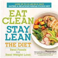 Eat Clean, Stay Lean: The Diet