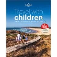 Travel with Children 6 The Essential Guide for Travelling Families