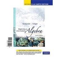 Beginning &Intermediate Algebra with Applications &Visualization, Books a la Carte Edition
