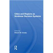 Cities And Regions As Nonlinear Decision Systems