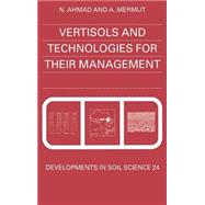 Vertisols and Technologies for Their Management