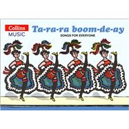 Ta-ra-ra Boom-de-ay Songs for Everyone