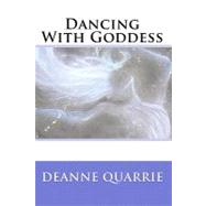 Dancing With Goddess