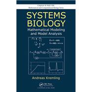 Systems Biology: Mathematical Modeling and Model Analysis