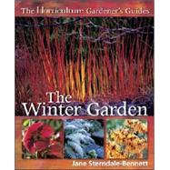 The Horticulture Gardeners Guide Winter Garden