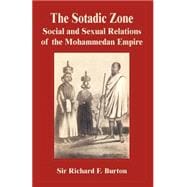 The Sotadic Zone: Social and Sexual Relations of the Mohammedan Empire