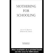 Mothering for Schooling