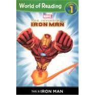 This Is the Invincible Iron Man Level 1 Reader