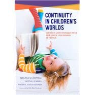 Continuity in Children's Worlds
