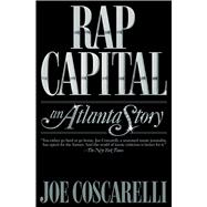 Rap Capital An Atlanta Story