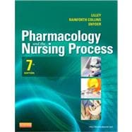Pharmacology and the Nursing Process,9780323087896