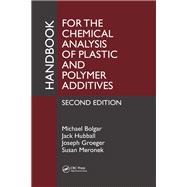 Handbook for the Chemical Analysis of Plastic and Polymer Additives
