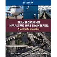 Transportation Infrastructure Engineering A Multimodal Integration, SI Version