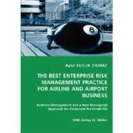The Best Enterprise Risk Management Practice for Airline and Airport Business