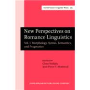 New Perspectives on Romance Linguistics: Morphology, Syntax, Semantics, and Pragmatics : Selected Papers from the 35th Linguistic Symposium on Romance Languages (Lsrl), Austin Texas, February