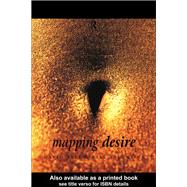 Mapping Desire: Geographies of Sexualities