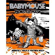 Babymouse #9: Monster Mash